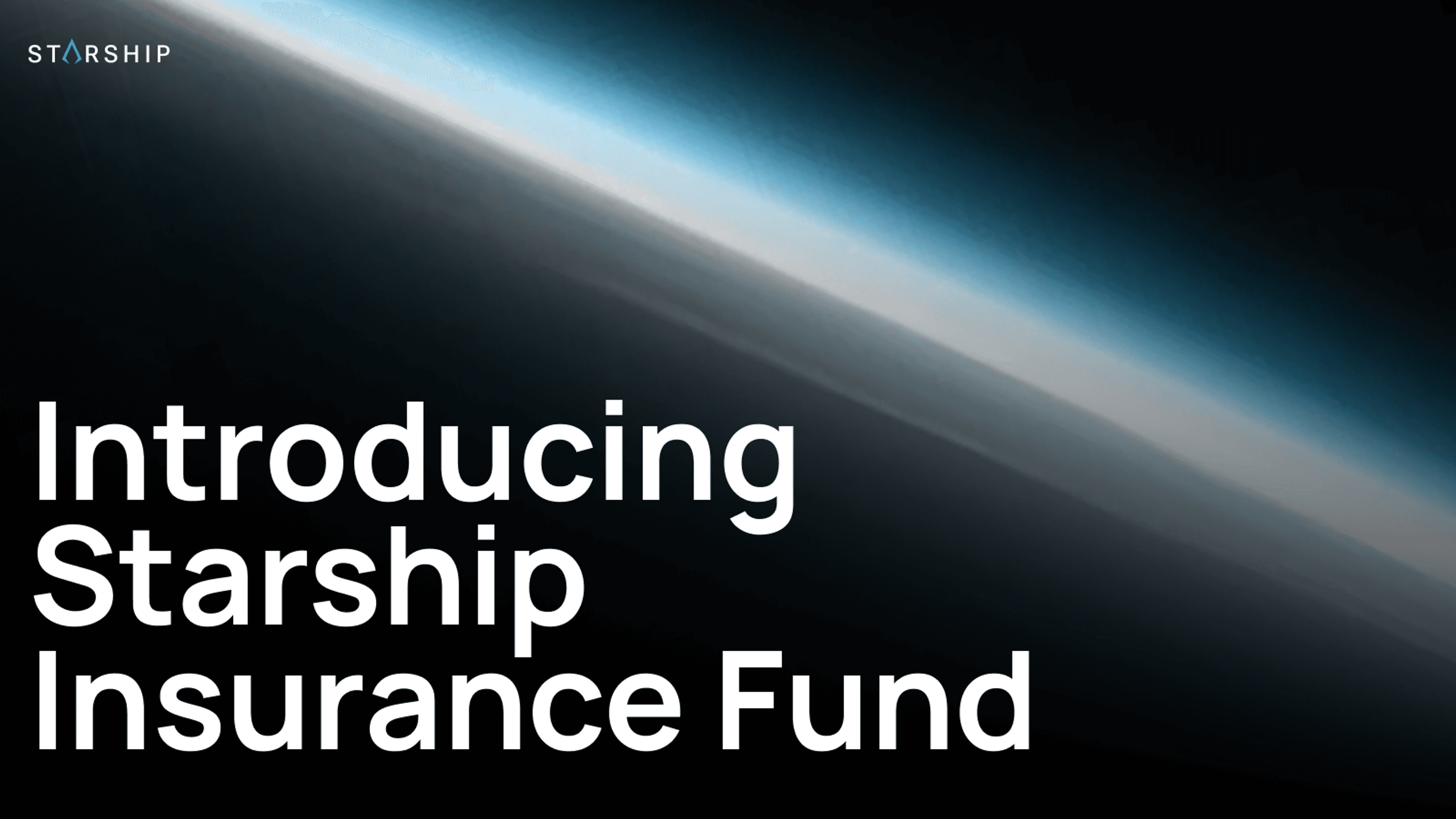 Introducing Starship Insurance Fund (SIF)